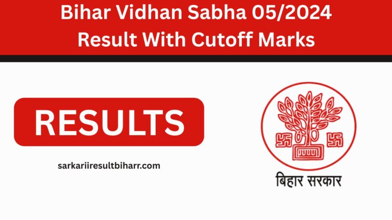 Bihar Vidhan Sabha 052024 Result With Cutoff Marks
