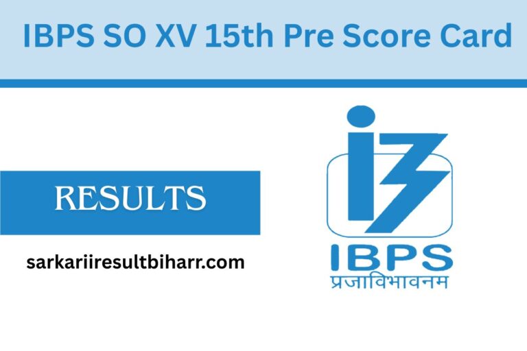 IBPS SO XV 15th Pre Score Card