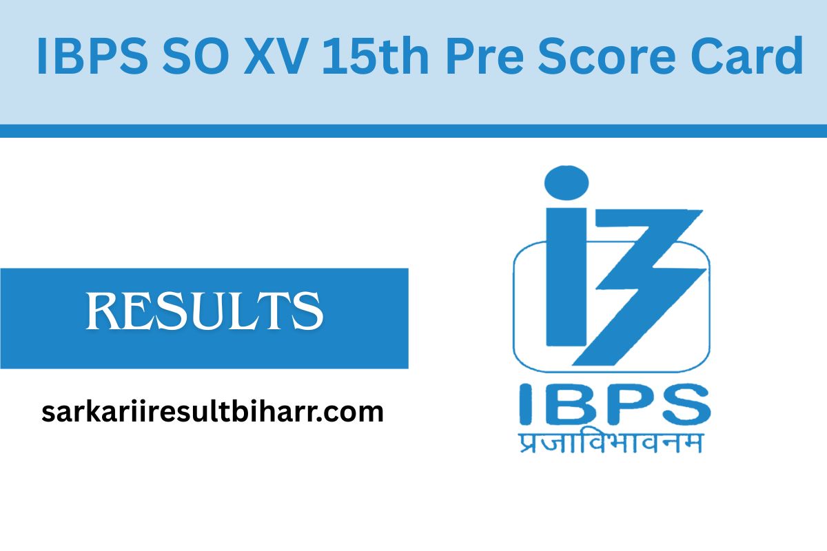 IBPS SO XV 15th Pre Score Card