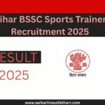 Bihar BSSC Sports Trainer Recruitment 2025