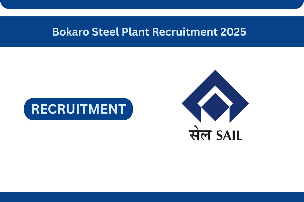 Bokaro Steel Plant Recruitment 2025