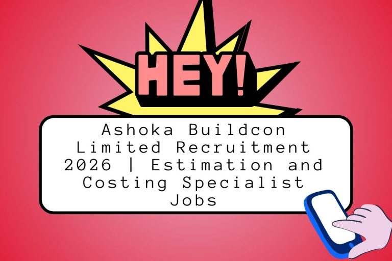 Ashoka Buildcon Limited Recruitment 2026